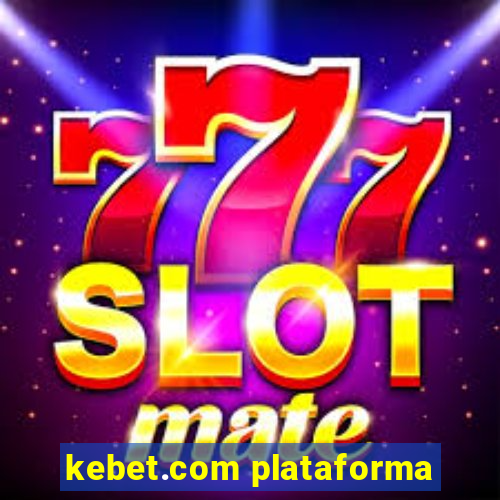 kebet.com plataforma